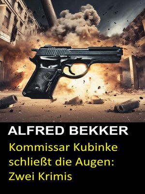 cover image of Kommissar Kubinke schließt die Augen